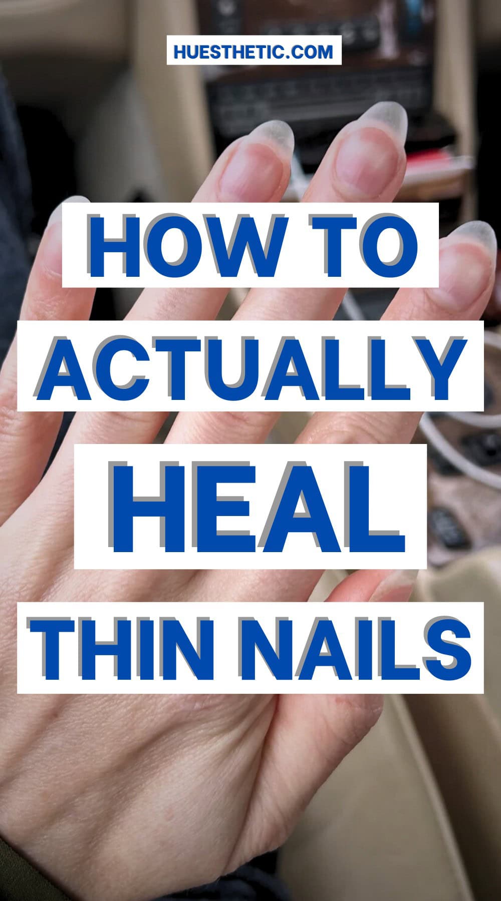how to heal thin nails pinterest poster