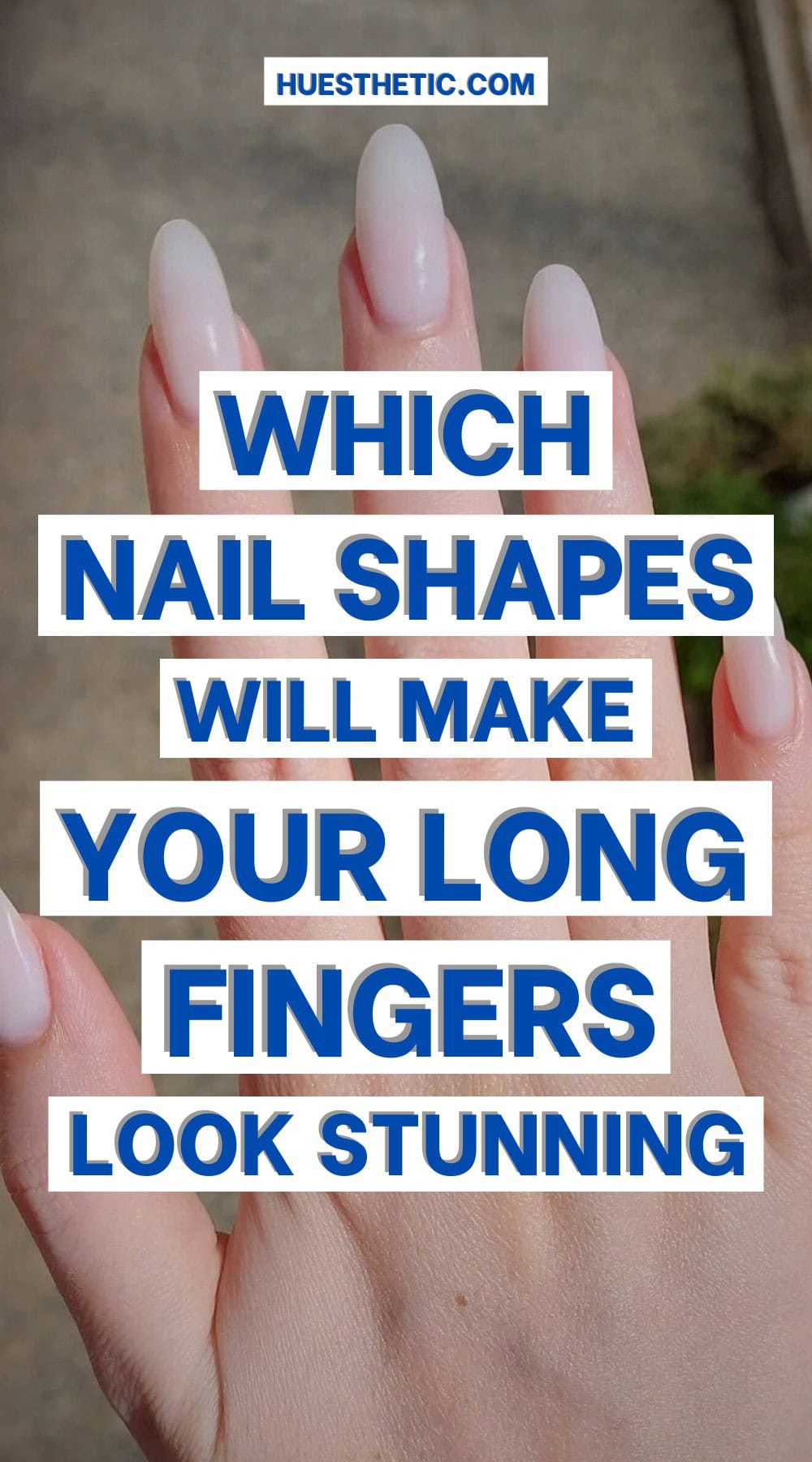 nail shapes for long fingers pinterest poster
